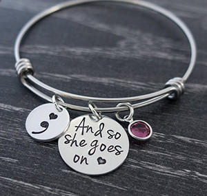 "And so she goes on" Semi Colon Bangle Bracelet "And so she goes on" Semi Colon Bangle Bracelet