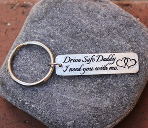 Drive Safe Daddy Key Chain Drive Safe Daddy Key Chain