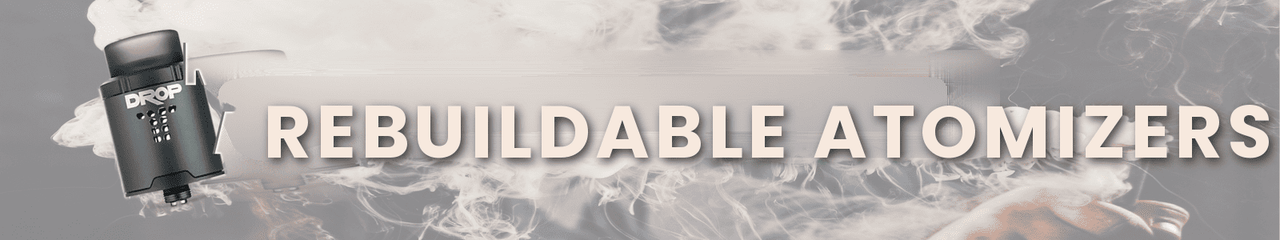 Rebuildable Dripper (RDA)