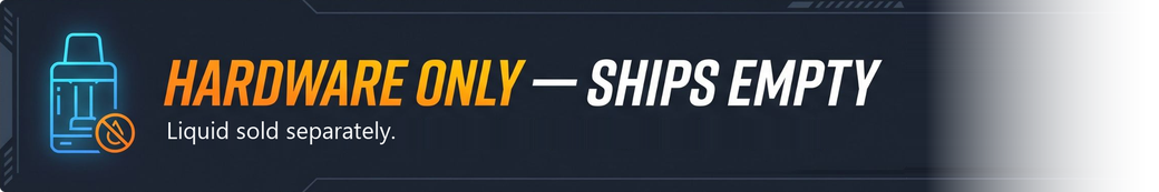 Hardware only — ships empty. Liquid sold separately.