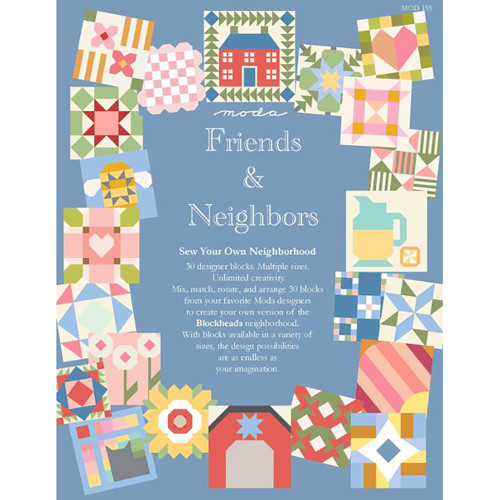 <p>Moda Fabrics Friends and Neighbors Moda Blockheads 7 Quilt Pattern</p>