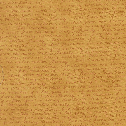 Moda Fabrics Family Tree Deb Strain Family Quotes Words, gold fabric with handwritten style family quote pattern.