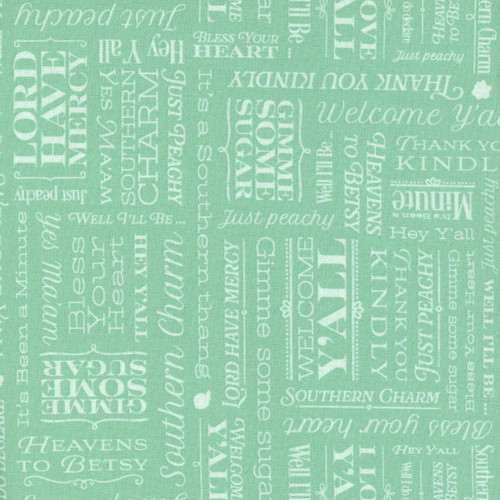 Riley Blake Fabrics Southern Charm Southern Sayings Mint, fabric with various white sayings and phrases on a mint background.