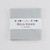 Moda Fabrics Bella Solid Zen Grey Charm Pack 42 pcs
