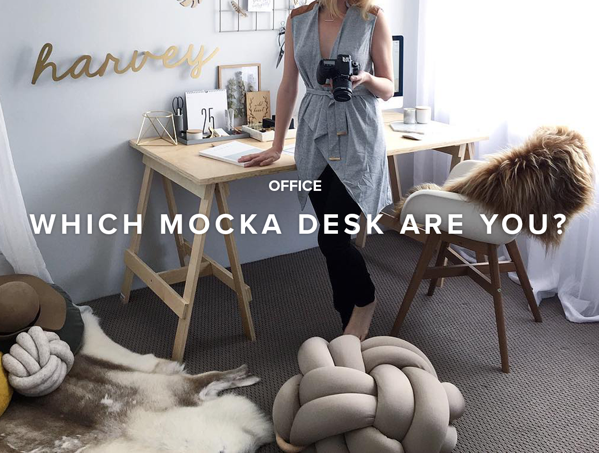 Which Mocka Desk Are You? Mocka NZ