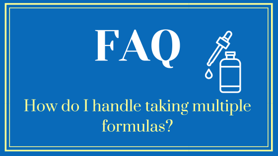 FAQ- How do I handle taking multiple formulas? - TriLight Health