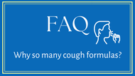 FAQ- Why we have so many cough formulas (and how to choose the right one)