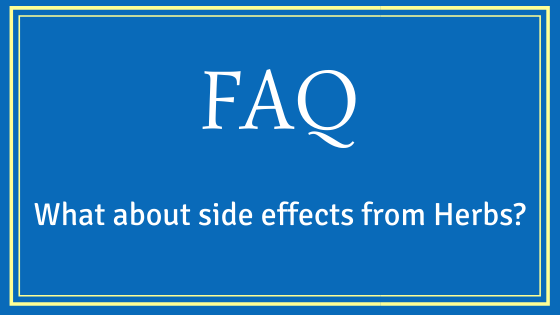 FAQ Herb Side Effects TriLight Health