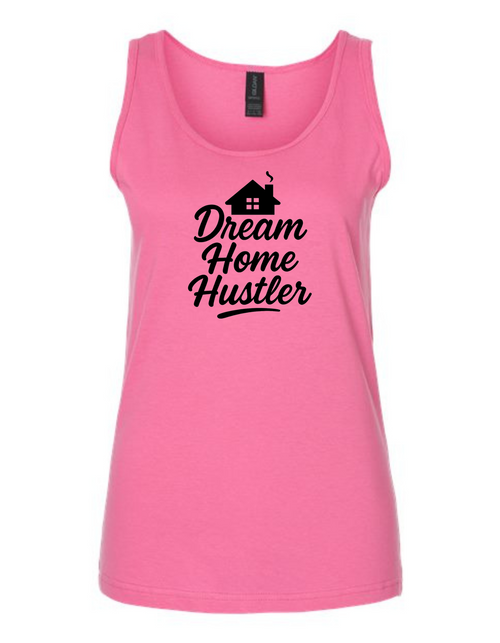 Dream Home Hustler Basic Tank Top Dream Home Hustler Basic Tank Top