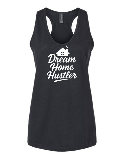 Dream Home Hustler Racerback Tank Top Dream Home Hustler Racerback Tank Top