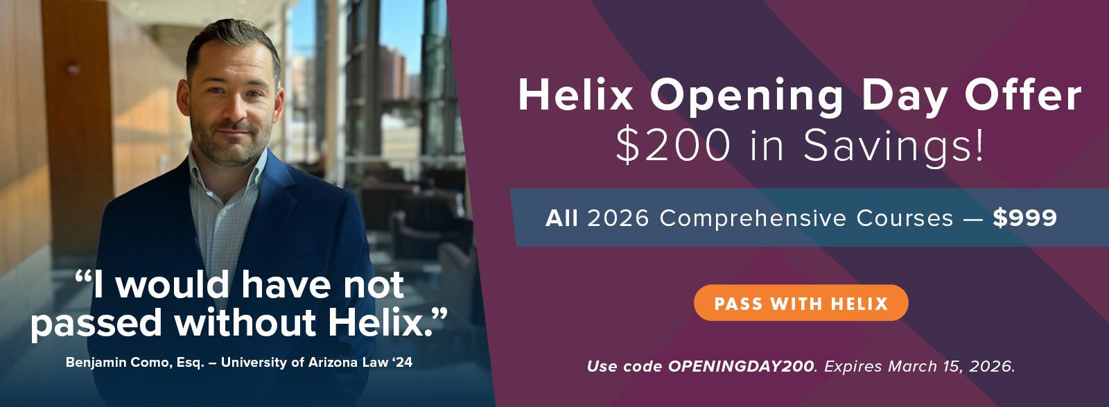 Opening Day Offer - Experience the Helix difference.