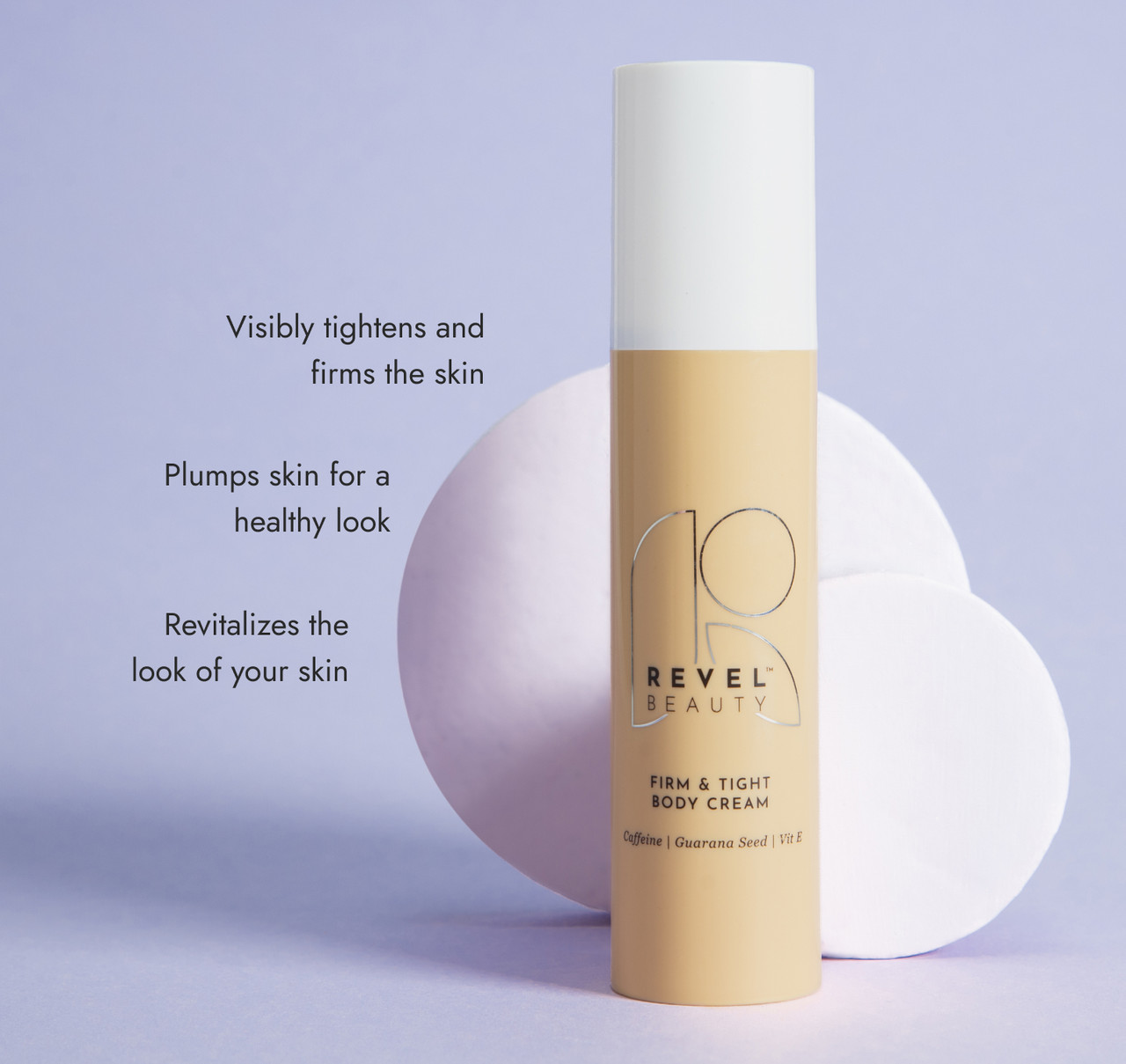 Firm and Tight Body Cream | Revel Beauty