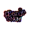 Band Mom Sticker