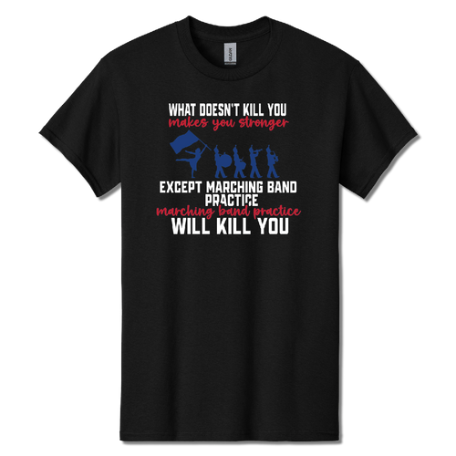 USBands What Doesn't Kill You T-Shirt
