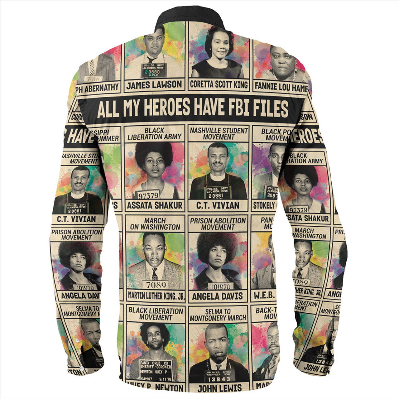 Black History Long Sleeve Shirt All My Heroes Have FBI Files