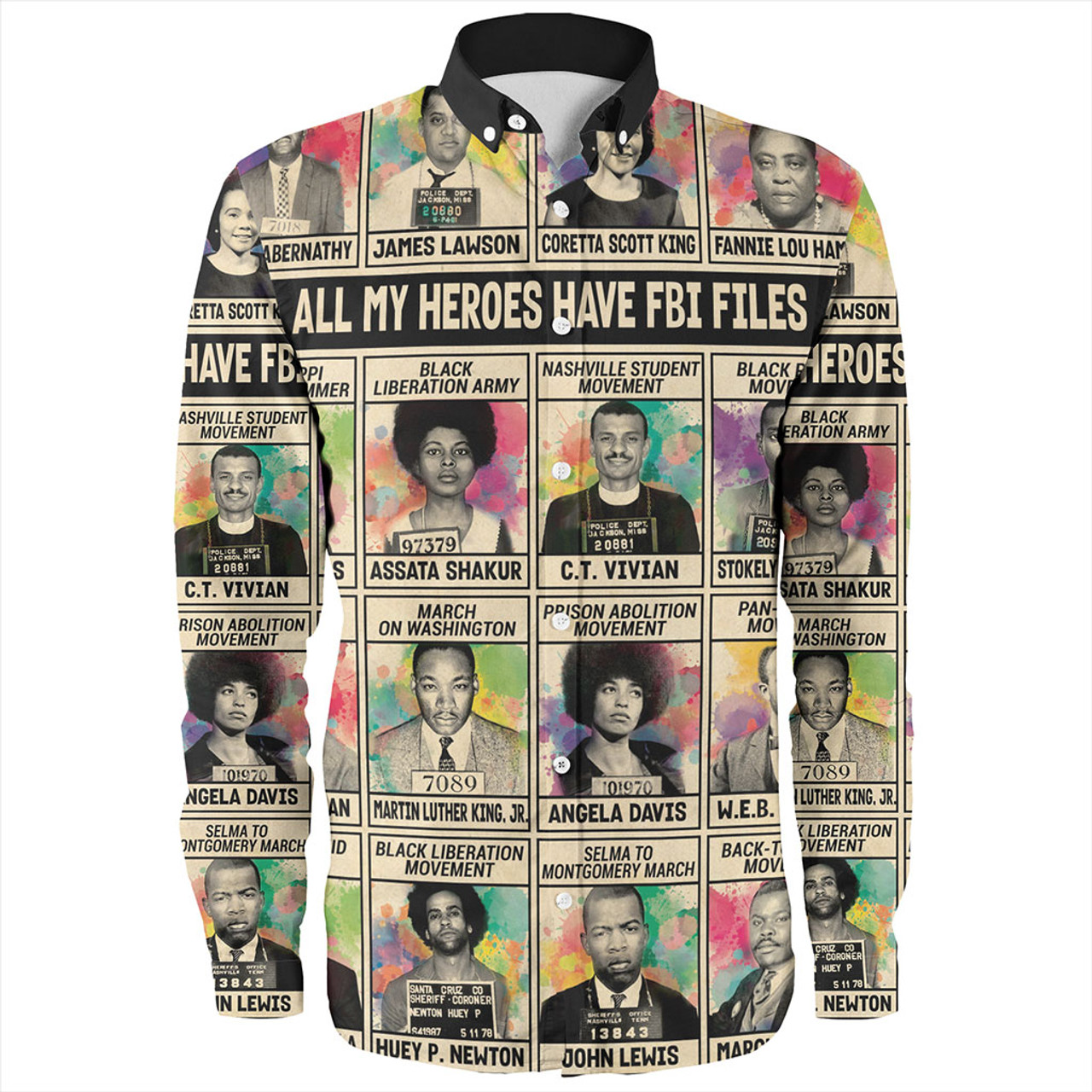 Black History Long Sleeve Shirt All My Heroes Have FBI Files