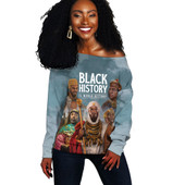 Black History Off Shoulder Sweatshirt Is World History