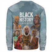 Black History Sweatshirt Is World History