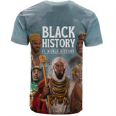 Black History T-Shirt Is World History