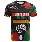 Juneteenth The Real Independence Day T-Shirt