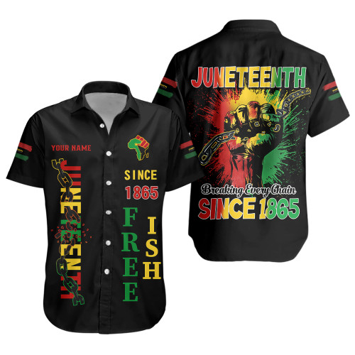 Juneteenth Short Sleeve Shirt Custom Juneteenth Breaking Every Chain Since 1865