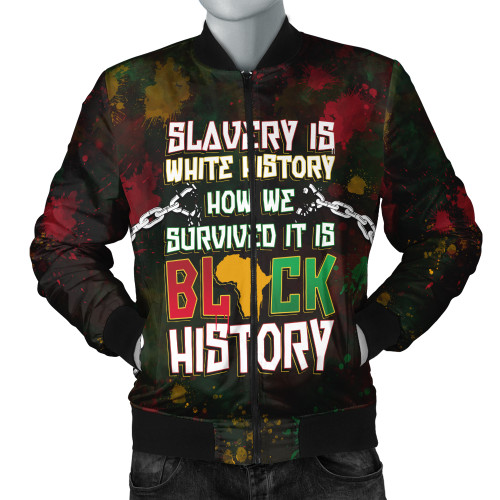 Black History Bomber Jacket Slavery Is White History