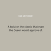 Description of Earl Grey Cream tea.