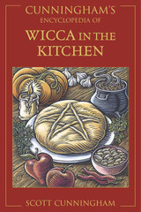 Cunningham's Encyclopedia of Wicca in the Kitchen by Scott Cunningham