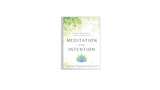 Meditation with Intention Anusha Wijeyakum