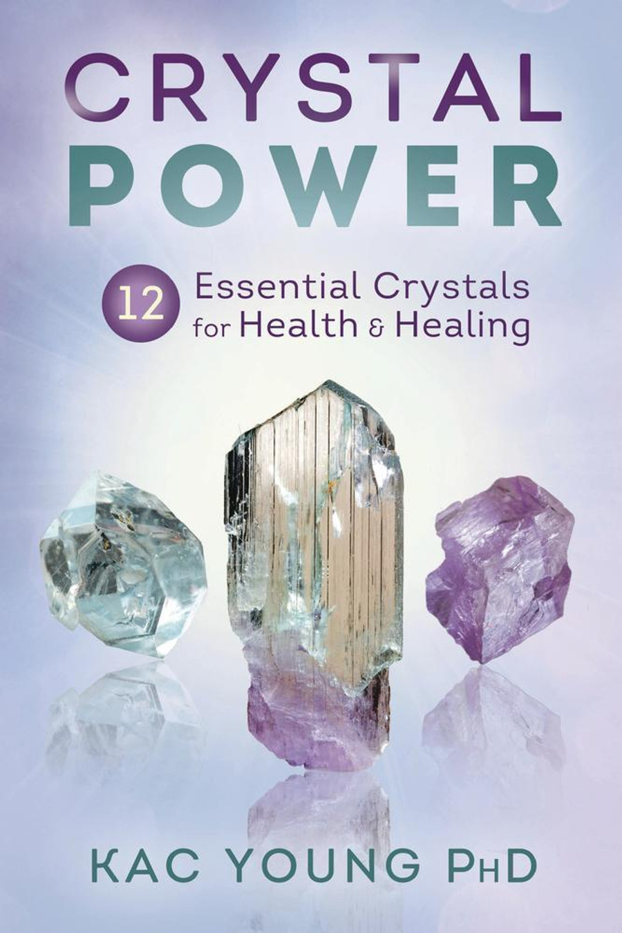 Crystal Power by Kac Young