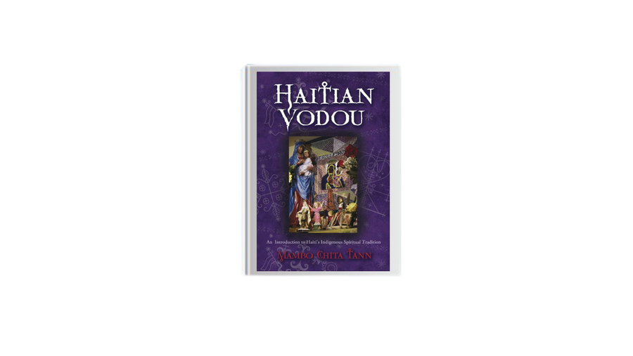 Haitian Vodou by Mambo Chita Tann