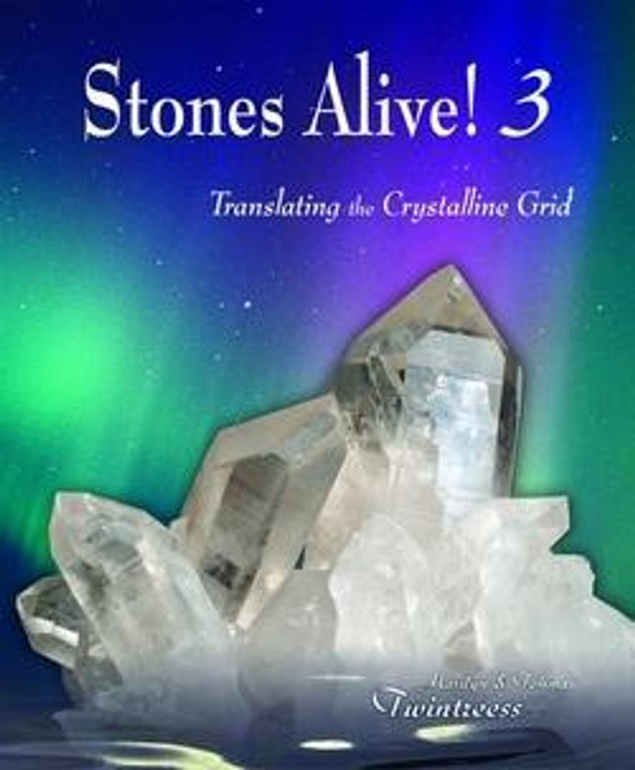 Stones Alive! 3 by Marilyn Twintreess
