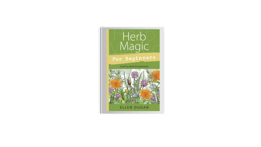 Herb Magic for Beginners by Ellen Dugan