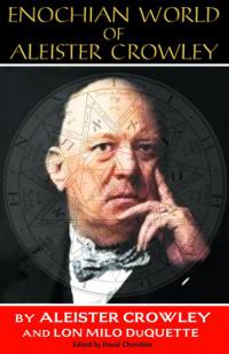 Enochian World of Aleister Crowley by Aleister Crowley