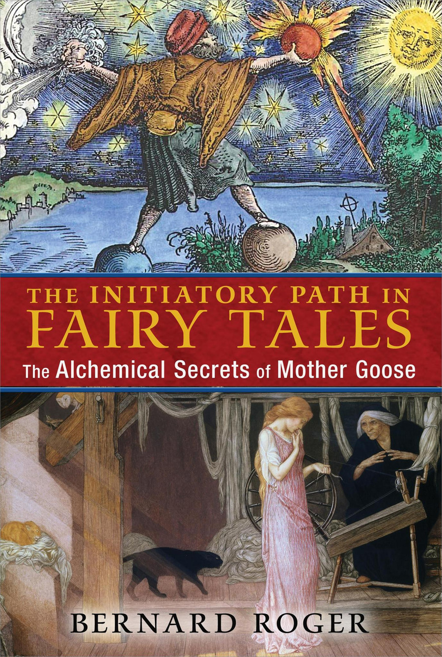 Initiatory Path in Fairy Tales by Bernard Roger