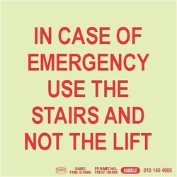 PHOTOLUMINESCENT 190MM SAFETY SIGN -E15-IN CASE OF EMERGENCY USE THE STAIRS AND NOT THE LIFT | Uncategorized | Office Stock
