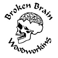 Broken Brain Woodworking