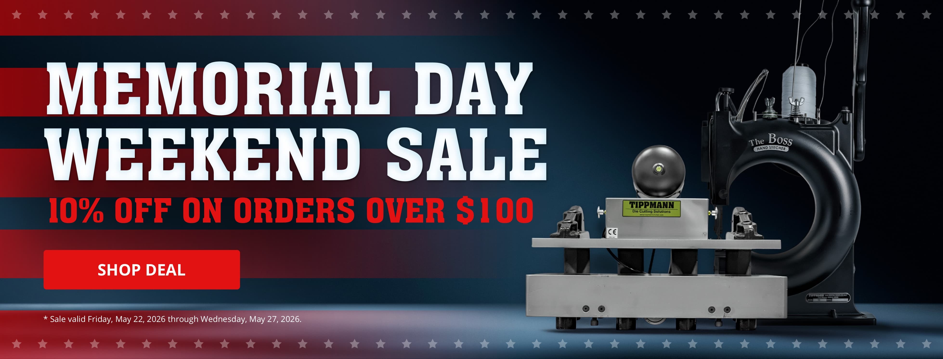 Memorial Day Weekend Sale. 10% off on orders over $100. Shop Deal. Sale valid Friday, May 22, 2026 through Wednesday, May 27, 2026.
