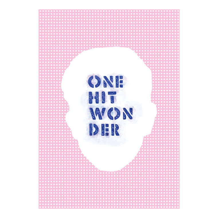 ONE HIT WONDER  POSTER