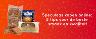 Speculaas kopen online: 5 tips voor de beste smaak en kwaliteit