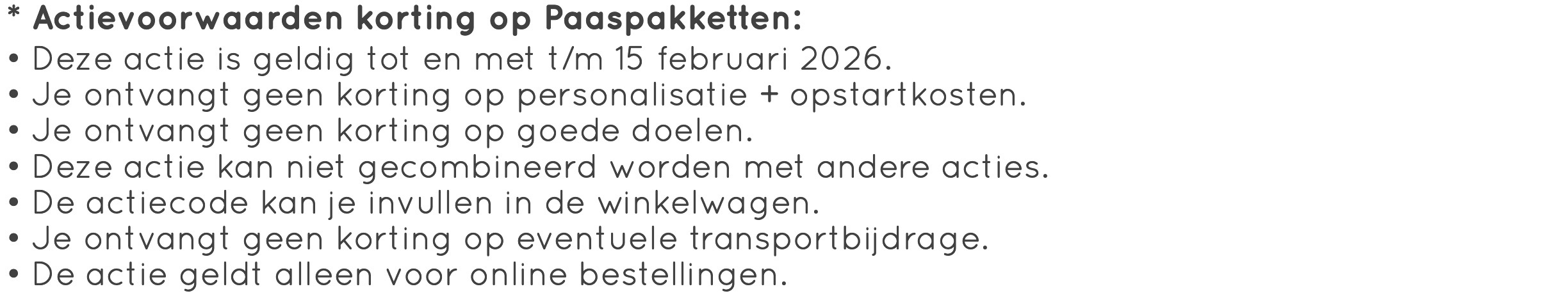 Actievoorwaarden 10% korting op Paaspakketten