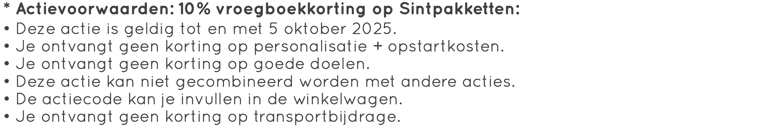 Actievoorwaarden 10% vroegboekkorting op Sintpakketten