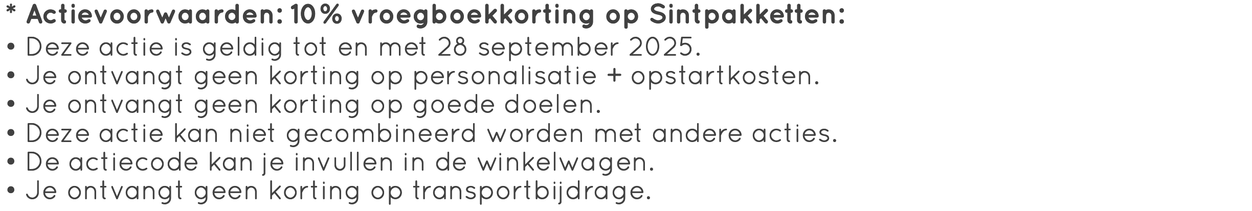 Actievoorwaarden 10% vroegboekkorting op Sintpakketten
