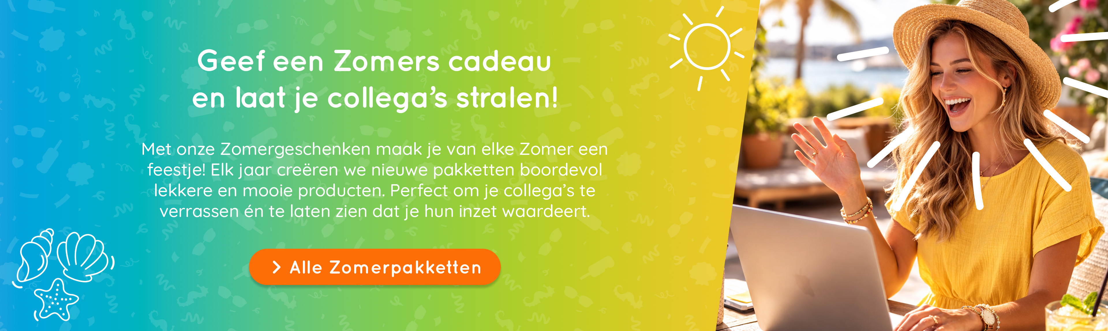 Geef een Zomers cadeau  en laat je collega’s stralen!
