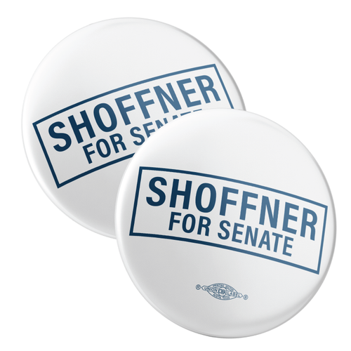 Shoffner For Senate (2.25" Pin-Back Button -- Pack Of Two!)