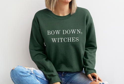 Bow Down, Witches | Sweatshirt | Hoodie