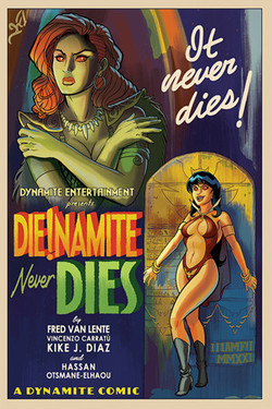 DIE!NAMITE Never Dies