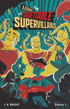 The Legion of Forgettable Supervillains