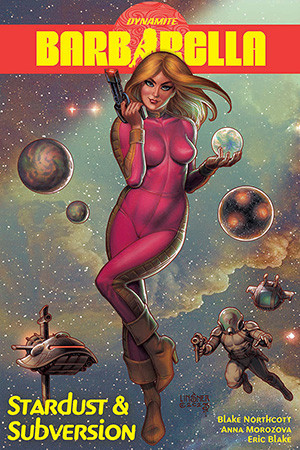 BARBARELLA: STARDUST AND SUBVERSION TRADE PAPERBACK