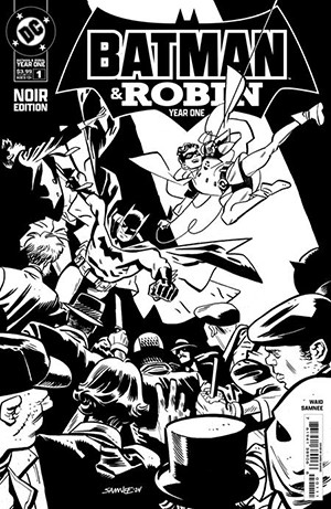 BATMAN AND ROBIN: YEAR ONE NOIR EDITION #1 SIGNED BY MARK WAID